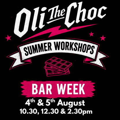 BAR WEEK 4th & 5th August  - Choc 'n' Roll Summer Workshops