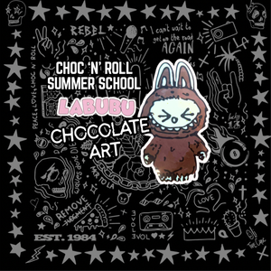 Chocolate Art  - Labubu -Tuesday 12th August